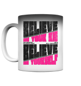 BELIEVE Magische Mok